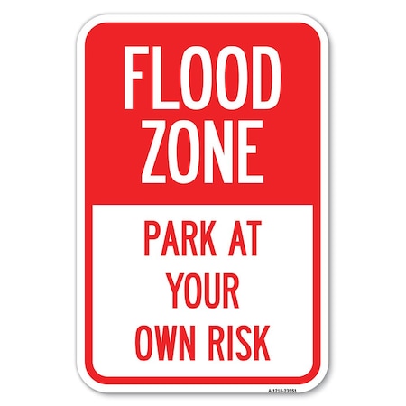 Signmission Safety Sign, 12 in Height, Aluminum, 18 in Length, 23951 A-1218-23951